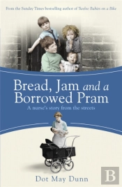 Bread, Jam And A Borrowed Pram