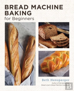 Bertrand.pt - Bread Machine Baking For Beginners