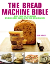 Bread Machine Bible