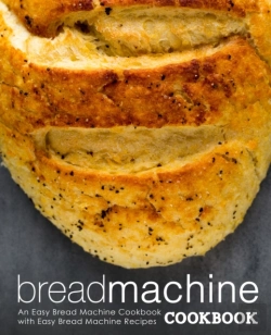 Bertrand.pt - Bread Machine Cookbook: An Easy Bread Ma