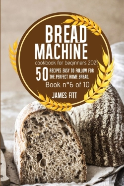Bertrand.pt - Bread Machine Cookbook For  Beginners 2021