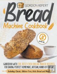 Bread Machine Cookbook