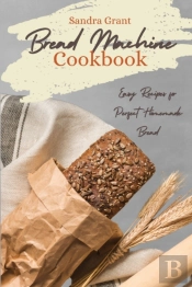 Bread Machine Cookbook