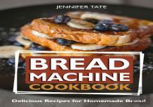 Bread Machine Cookbook