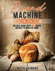 Bread Machine Cookbook