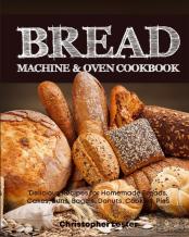 Bread Machine & Oven Cookbook