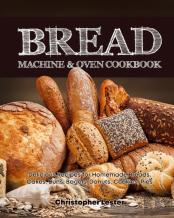 Bread Machine & Oven Cookbook