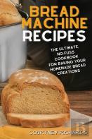 Bread Machine Recipes