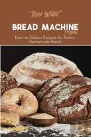Bread Machine Recipes