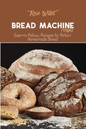 Bread Machine Recipes