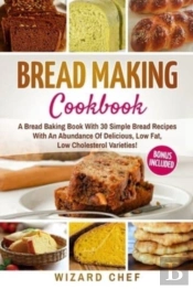 Bread Making Cookbook