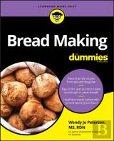 Bread Making For Dummies