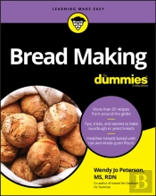 Bread Making For Dummies