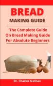 Bread Making Guide