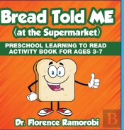 Bread Told Me At The Supermarket