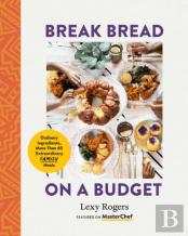 Break Bread On A Budget