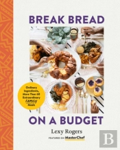Break Bread On A Budget