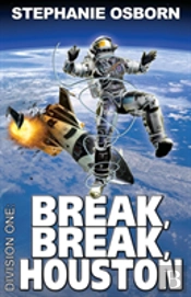 Break, Break, Houston