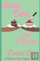 Break, Cake, And Murder