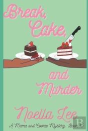 Break, Cake, And Murder