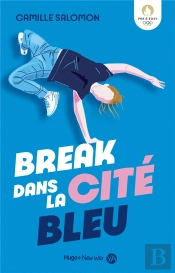 Break Dans La Cité Bleue