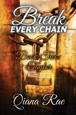 Bertrand.pt - Break Every Chain: Book Two: Taylor