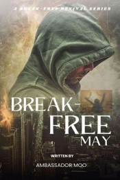 Break-Free - Daily Revival Prayers - May - Towards National Transformation