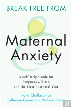 Bertrand.pt - Break Free From Maternal Anxiety