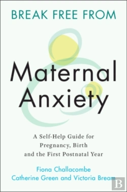 Bertrand.pt - Break Free From Maternal Anxiety