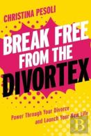 Break Free From The Divortex