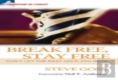 Break Free, Stay Free