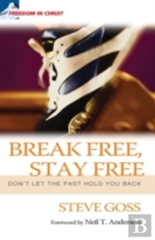 Break Free, Stay Free