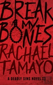 Break My Bones