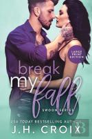 Break My Fall