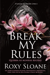 Break My Rules - Quebra as Minhas Regras