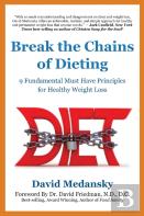 Break The Chains Of Dieting
