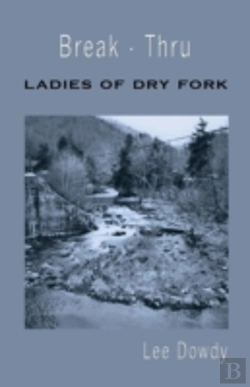 Bertrand.pt - Break-Thru, Ladies Of Dry Fork
