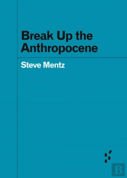 Bertrand.pt - Break Up The Anthropocene