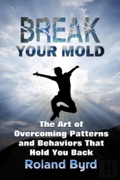 Break Your Mold