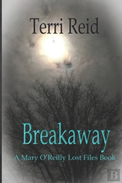 Bertrand.pt - Breakaway - A Mary O'Reilly Lost Files Book