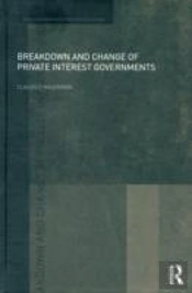 Breakdown And Change Of Private Interest Governments