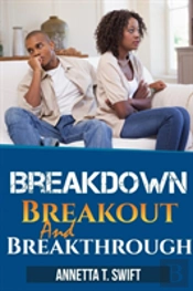 Breakdown, Breakout And Breakthrough