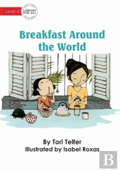 Breakfast Around The World