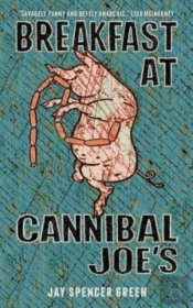 Breakfast At Cannibal Joe'S