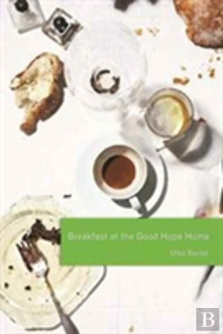Bertrand.pt - Breakfast At The Good Hope Home