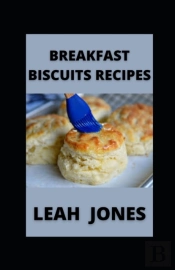 Breakfast Biscuit Recipes