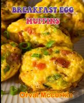 Breakfast Egg Muffins