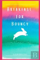 Breakfast For Bouncy
