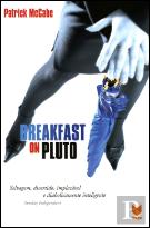 Breakfast on Pluto