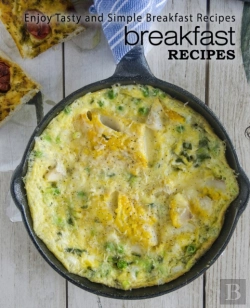 Bertrand.pt - Breakfast Recipes: Enjoy Tasty And Simpl